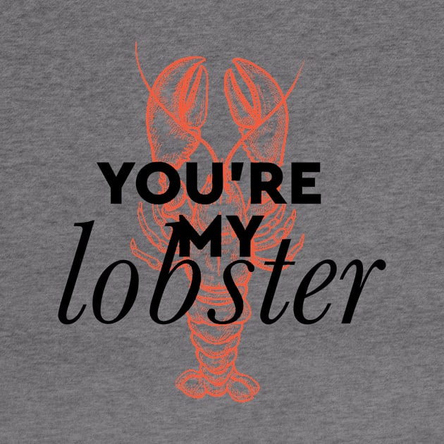 You're my lobster by London Colin